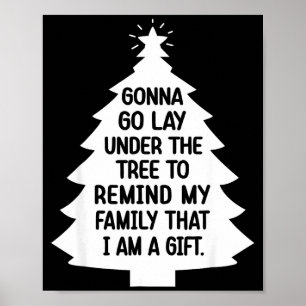 Ga onder de boom liggen om mijn familie eraan te h poster