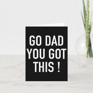 Ga Papa Je Haalt Het! - Populaire Motiverende Spre Kaart