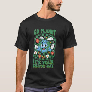 Ga Planeten Het Is Jouw Aardedag - Leraar Kinderen T-shirt