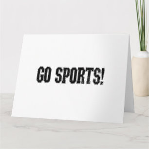 Ga sporten! Grappige Sport Fan Go Sport Kaart