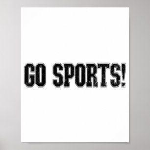 Ga sporten! Grappige  Sport Fan Go Sport Poster