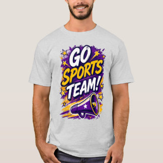 Ga Sportteam! Grappig Algemeen Team T-Shirt