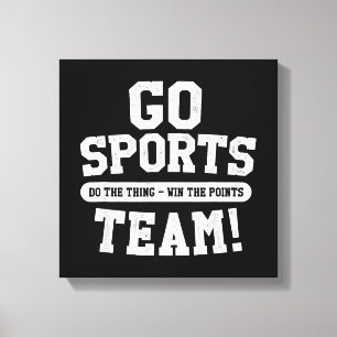 Ga sportteam! Grappige sporten Canvas Afdruk