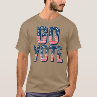 Ga Stemmen Patriottische Vlag Kunst Amerikaanse Ve T-shirt