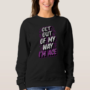 Ga uit mijn weg als Ace Trendy Asexual Pride Stuf Trui