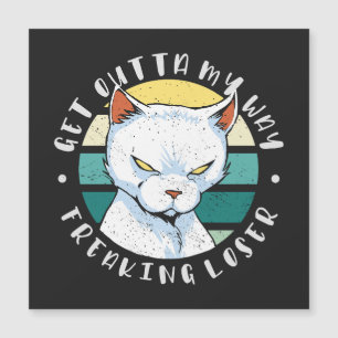 Ga uit mijn weg, een loser, Moody Cat Invitat