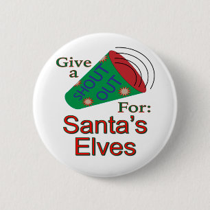 Ga uit voor de Elves van de Kerstman Ronde Button 5,7 Cm