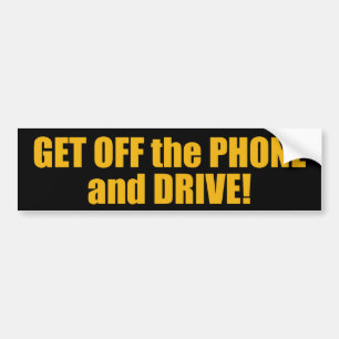 Ga van de telefoon en de Aandrijving af! Bumpersticker