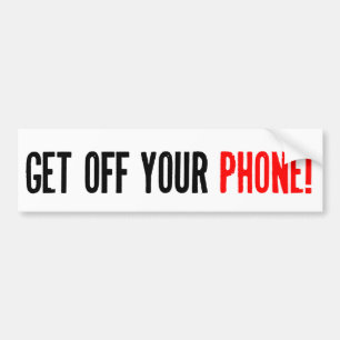 Ga van je telefoon af bumpersticker