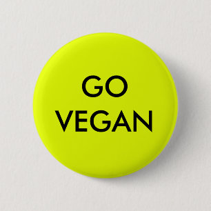 Ga Vegan badge. Ronde Button 5,7 Cm