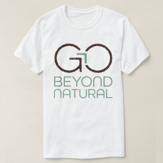 Ga verder dan natuurlijk T-shirt (Design voorkant)