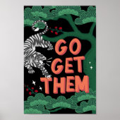 Ga voor hen Japan Tiger Positivity bemoediging Poster (Voorkant)