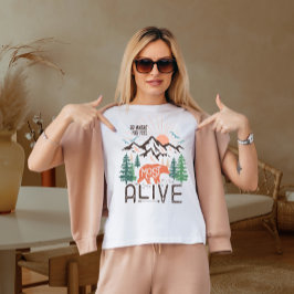 Ga waar je je voelt t-shirt