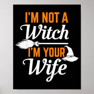 Ga Weg Heks, Ik Ben Geen Heks Ik Ben Je Vrouw Set  Poster