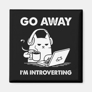 Ga Weg Ik Ben Introvert Magneet