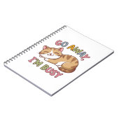 Ga weg, ik heb het druk notitieboek (Linkerzijde)