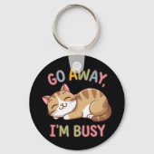 Ga weg, ik heb het druk sleutelhanger (Achterkant)