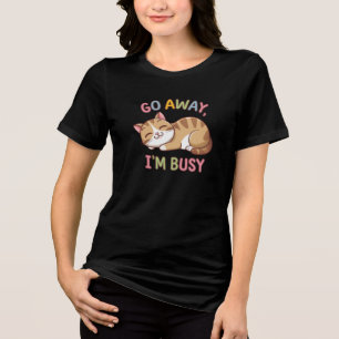 Ga weg, ik heb het druk Tri-Blend shirt
