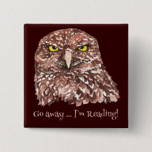 Ga weg, ik lees een leuke quote voor boekenliefheb vierkante button 5,1 cm
