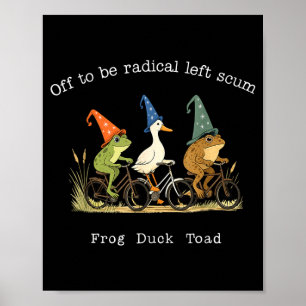 Ga Weg Om Radicaal Links Te Zijn S Grappige Kikker Poster