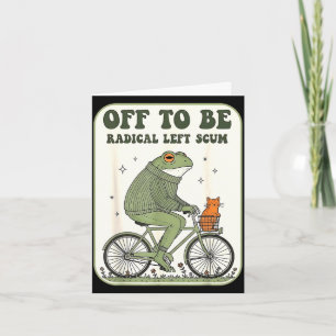 Ga weg om radicaal linkse tuig grappige kikker mem kaart