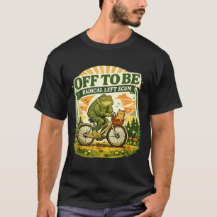 Ga weg om radicale linkse tuig te zijn Funny Frog T-shirt