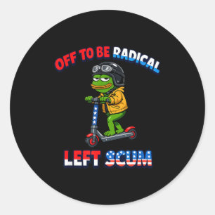 Ga weg om radicale linkse tuig te zijn grappig sar ronde sticker