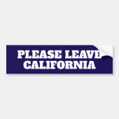 GA WEG UIT CALIFORNIË BUMPERSTICKER (Voorkant)