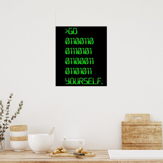 Ga zelf ( Binary Curse Word ) Poster (Keuken)
