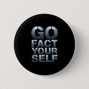 Ga zelf feiten na Grappige Slogan Wetenschap Stale Ronde Button 5,7 Cm