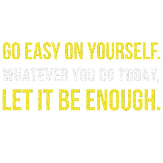 Ga zelf maar rustig aan t-shirt