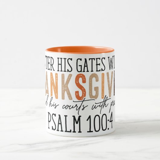 "Ga Zijn poorten binnen met Thanksgiving en lof" Mok (Midden)