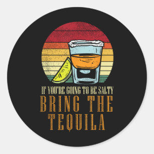 Gaan zout Breng Tequila Grappig Cinco De Mayo Drin Ronde Sticker