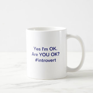 Gaat het goed met je? #Introvert mok
