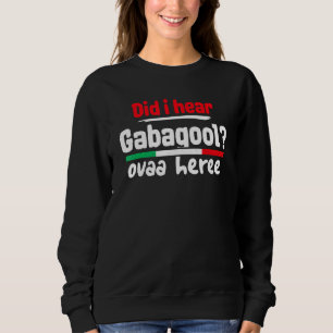 Gabagool Slang Meme Italiaans Slang hoorde ik Gaba Trui