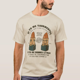 Gabon: als je me kwelt t-shirt