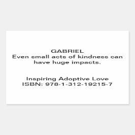 Gabriel Quote in "Inspirerende Adoptieve Liefde" R Rechthoekige Sticker