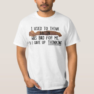 Gaf aan denken over bacon t-shirt