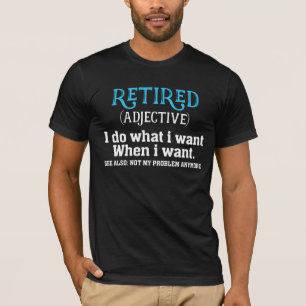 Gag van Funny Retirement Definition T-Shirt