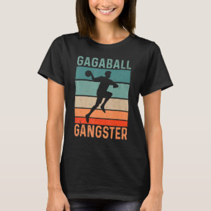Gagaball-gangster voor een gagaball-coach t-shirt