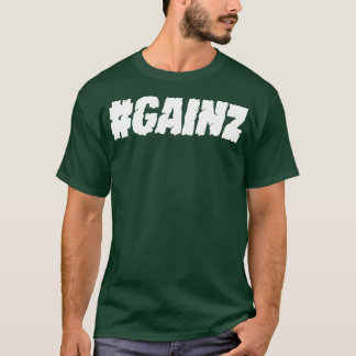 Gainz Hashtag T-shirt