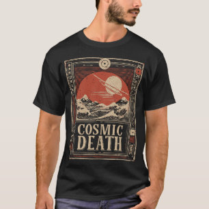 Galactisch Memento Mori Kosmische Mortaliteit Ontw T-shirt