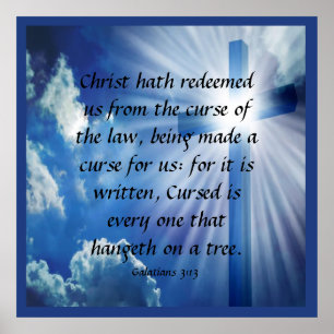 Galatians 3:13 poster
