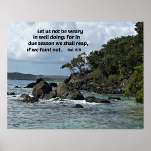 Galations 6:9 Laten we ons niet bemoeien met het g Poster
