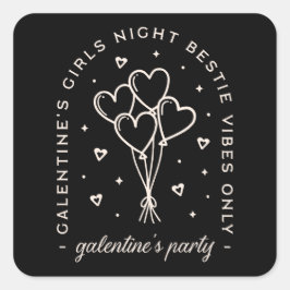 Galentines feest bestie meisjes nacht zwart vierkante sticker