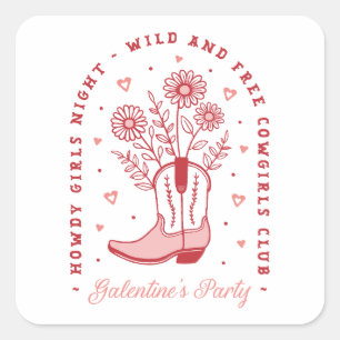 Galentines feest meisjes nacht cowgirls club girly vierkante sticker
