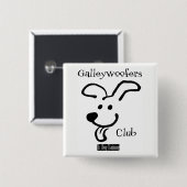 Galleywoofers Badge Vierkante Button 5,1 Cm (Voorkant /achterkant)