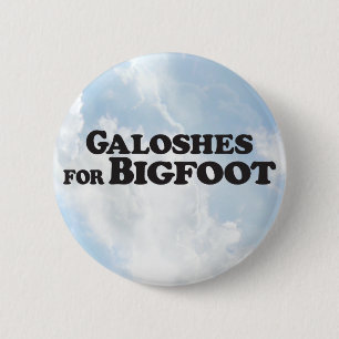 Galoshes voor Bigfoot - Ronde Button