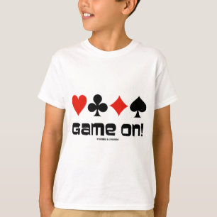 Game aan! (Vier kaarteenheden) T-shirt