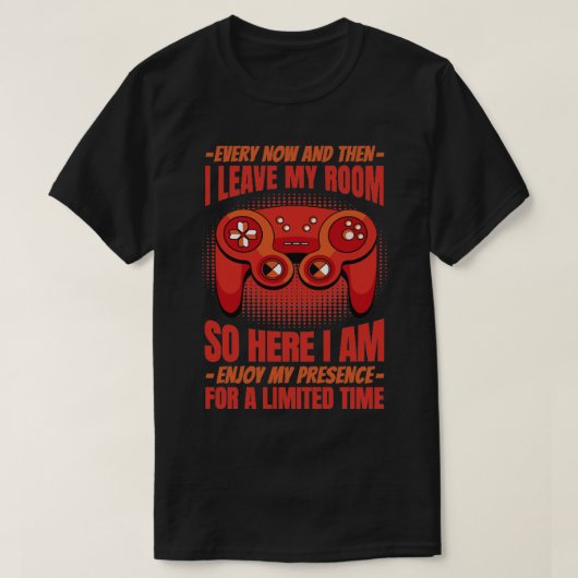 Game controller grappig citaat t-shirt (Design voorkant)